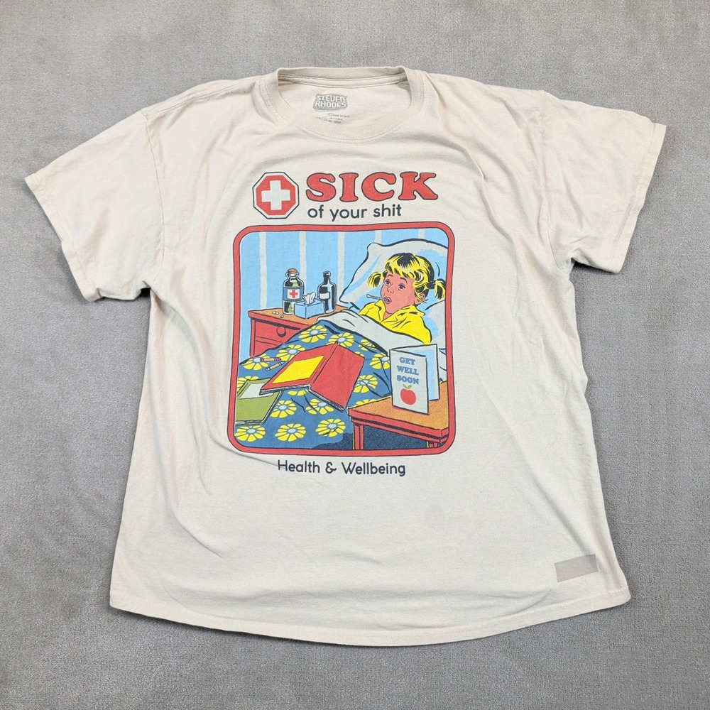 Steven Rhodes Retro Satire Sick Of Your Shit Graphic Tee XL Beige Cotton Shirt